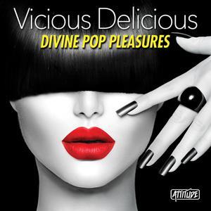 ATUD020 Vicious Delicious - Divine Pop Pleasures