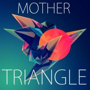 Mother Triangle