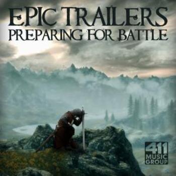 Epic Trailers Vol. 4 - Preparing For Battle