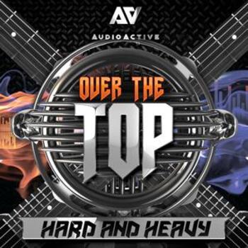 Over The Top - Hard and Heavy