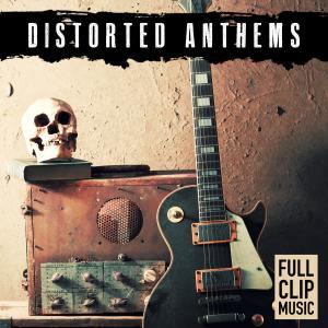  Distorted Anthems