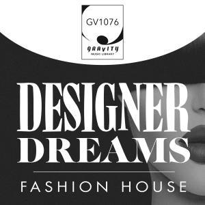 GV1076 Designer Dreams Fashion House
