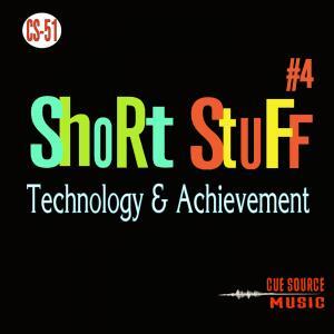 Short Stuff #4: Technology & Achievement