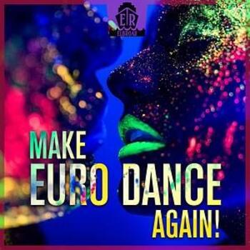 Make Euro Dance Again!