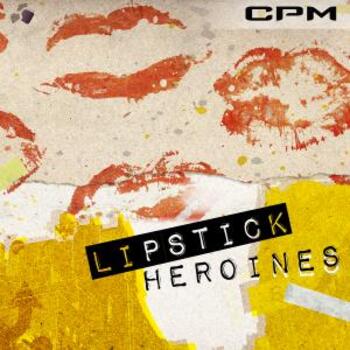 Lipstick Heroines