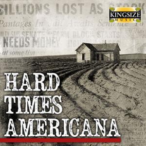 Hard Times Americana