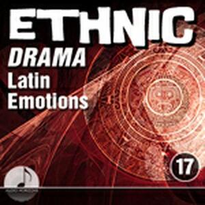 Ethnic Drama 17 Latin Emotions