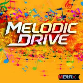 Melodic Drive