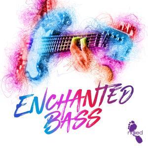 Enchanted Bass