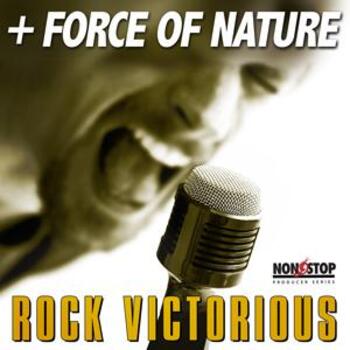 Force Of Nature - Rock Victorious