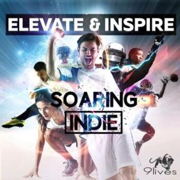 Elevate and Inspire: Soaring Indie