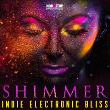 Shimmer - Indie Electronic Bliss