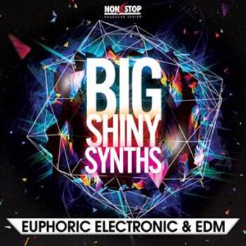 Big Shiny Synths - Euphoric Electronic & EDM
