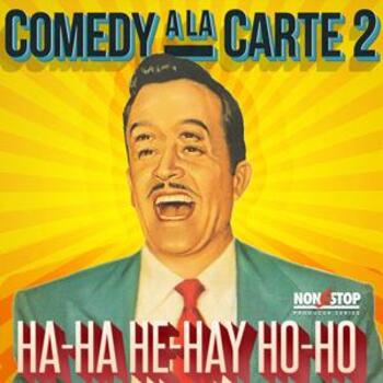 Comedy a la Carte 2 - Ha-Ha He-Hay Ho-Ho