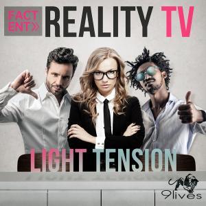 Reality TV Light Tension