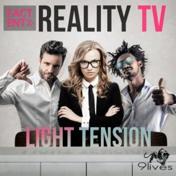 Reality TV Light Tension
