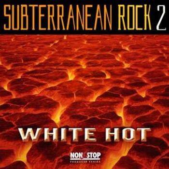 Subterranean Rock 2 - White Hot
