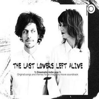  The Last Lovers Left Alive