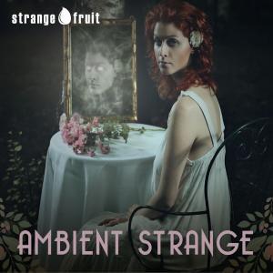 Ambient Strange