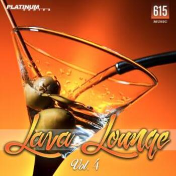 Lava Lounge Vol. 4