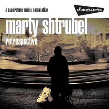Retrospective - Marty Shtrubel