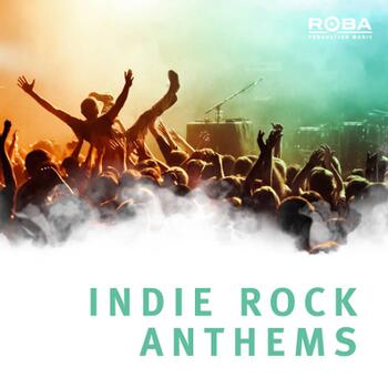 Indie Rock Anthems