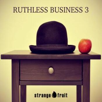 Ruthless Business 3