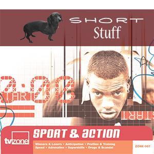 ZONE 007(SS) Sport & Action Short Stuff