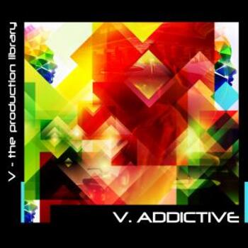 V.Addictive