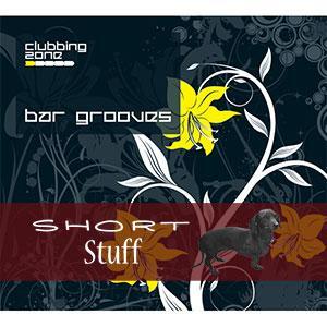 ZONE 016(SS) Bar Grooves Short Stuff