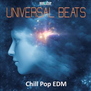 Universal Beats - Chill Pop EDM