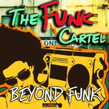The Funk Cartel - Beyond Funk