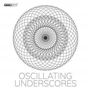 Oscillating Underscores