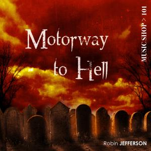 Motorway To Hell