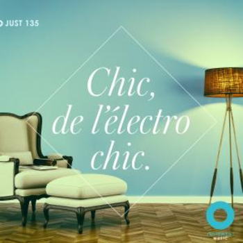 JUST 135 Chic de l'electro chic