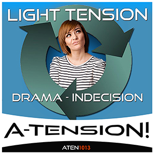 Light Tension - Drama Indecision