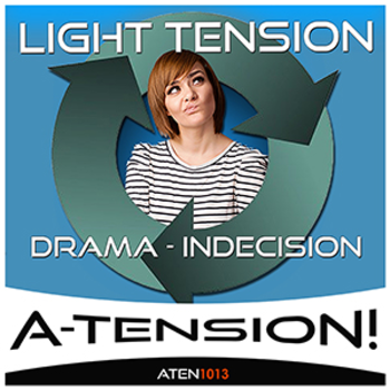 Light Tension - Drama Indecision