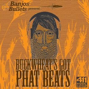 Buckwheat's Got Phat Beats