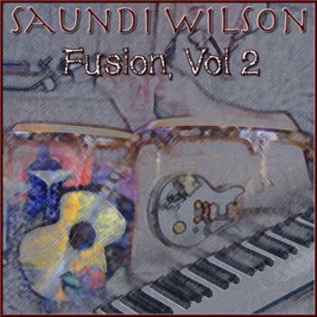 Saundi Wilson - Fusion, Volume 2