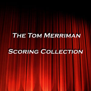 Tom Merriman Scoring Collection