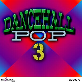 Dancehall Pop 3