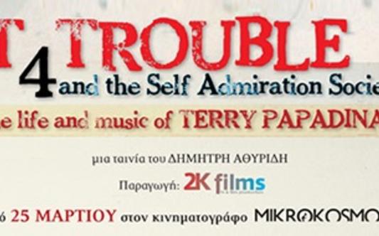 T for Trouble and the Self Admiration Society