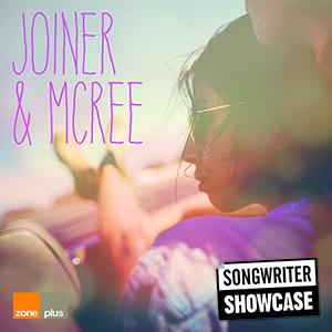 ZONE 587 Songwriter Showcase - Joiner & McRee