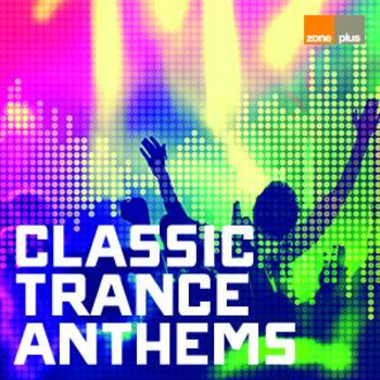 Classic Trance Anthems