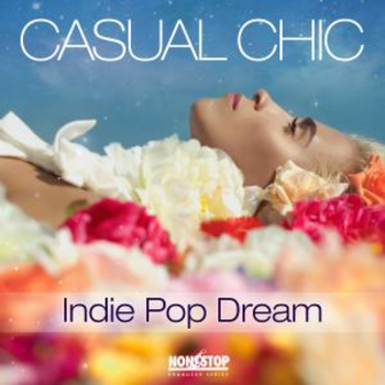Casual Chic - Indie Pop Dream