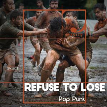 Refuse To Lose Pop Punk