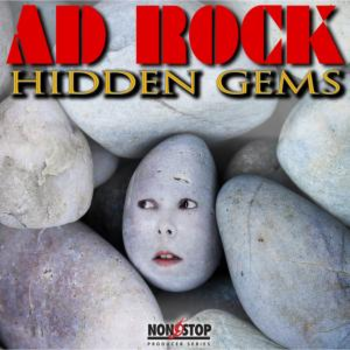 Ad Rock - Hidden Gems