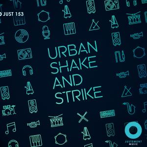 JUST 153 Urban Shake & Strike
