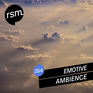 RSM264 Emotive Ambience