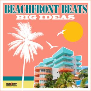 Beachfront Beats - Big Ideas